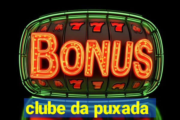 clube da puxada